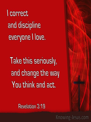Revelation 3:19 I Correct And Discipline Everyone I Love (windows)06:13